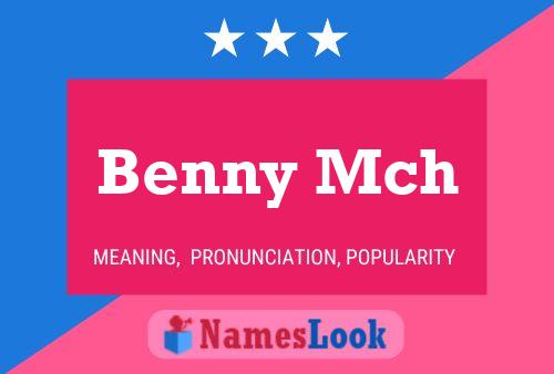 Benny Mch Namensposter