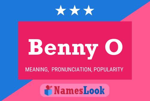 Benny O Namensposter