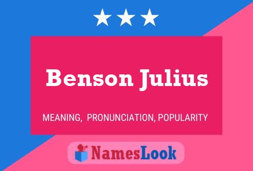 Benson Julius Namensposter