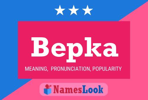 Bepka Namensposter