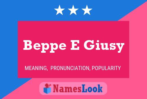 Beppe E Giusy Namensposter