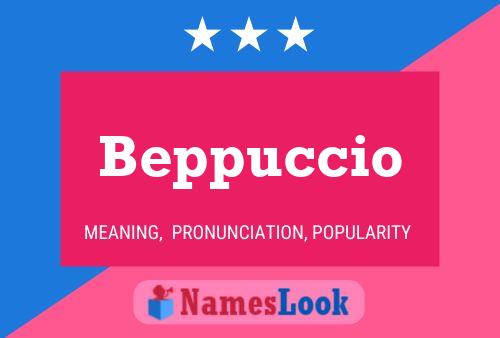 Beppuccio Namensposter