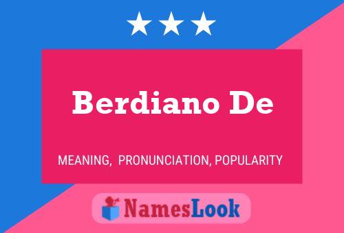 Berdiano De Namensposter