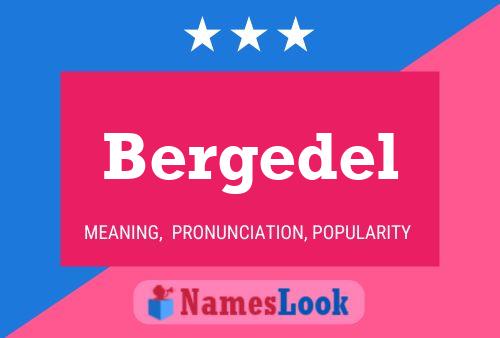 Bergedel Namensposter