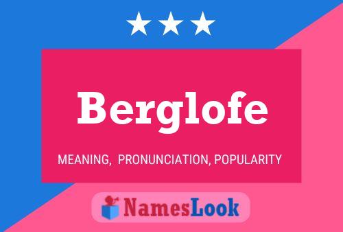 Berglofe Namensposter