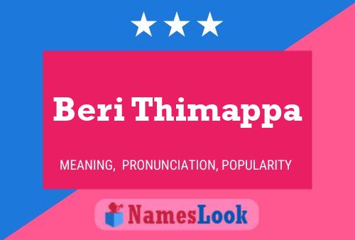 Beri Thimappa Namensposter