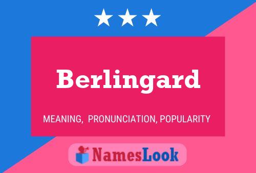 Berlingard Namensposter