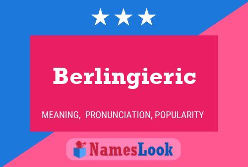 Berlingieric Namensposter