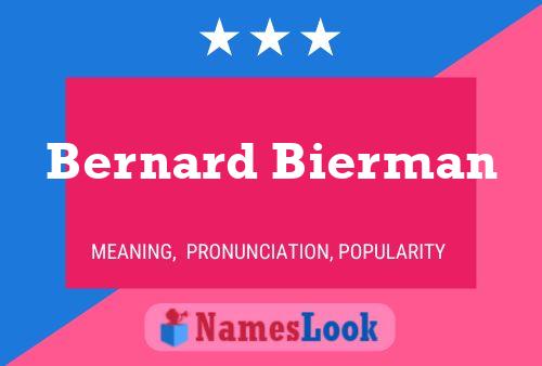 Bernard Bierman Namensposter