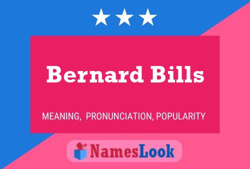 Bernard Bills Namensposter