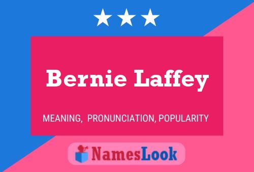 Bernie Laffey Namensposter