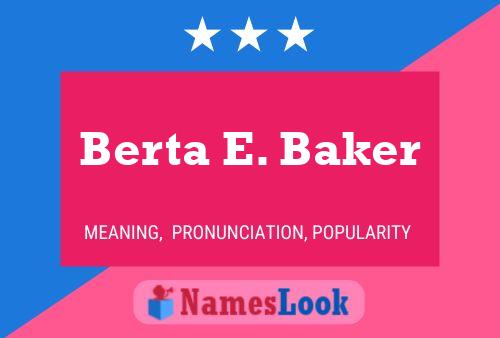 Berta E. Baker Namensposter