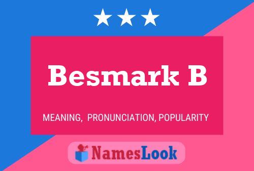 Besmark B Namensposter