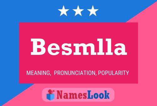 Besmlla Namensposter