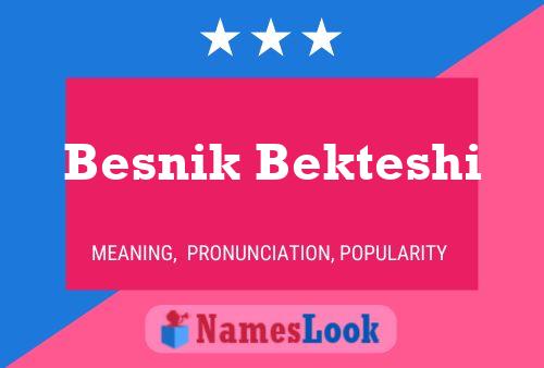 Besnik Bekteshi Namensposter