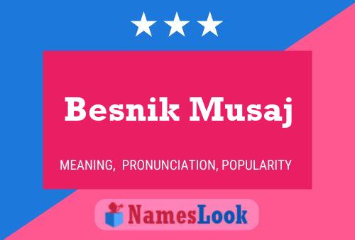 Besnik Musaj Namensposter