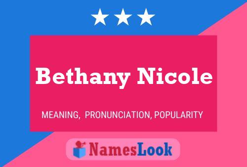 Bethany Nicole Namensposter