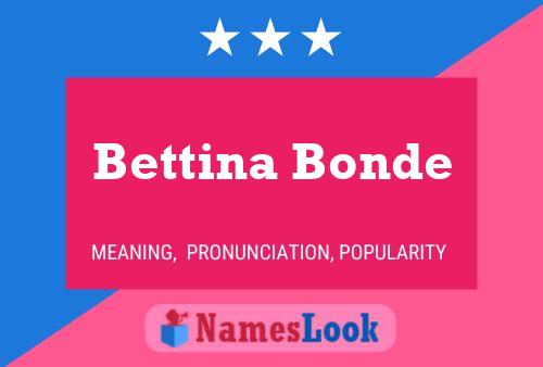 Bettina Bonde Namensposter