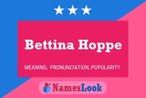 Bettina Hoppe Namensposter