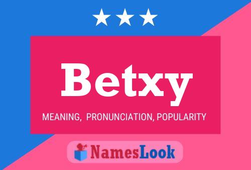 Betxy Namensposter