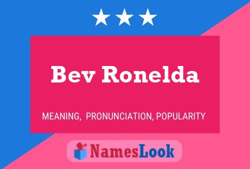 Bev Ronelda Namensposter