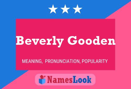 Beverly Gooden Namensposter