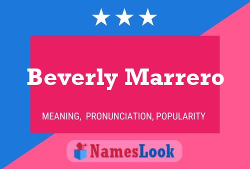 Beverly Marrero Namensposter