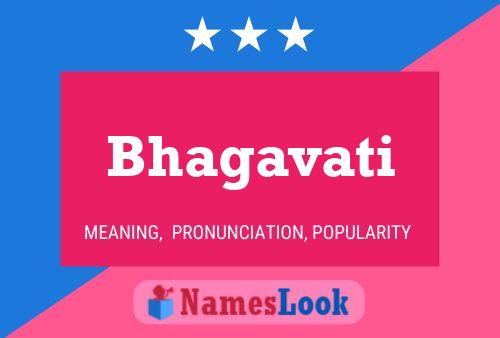 Bhagavati Namensposter