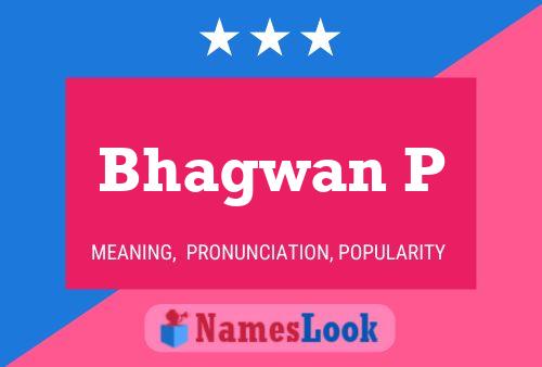 Bhagwan P Namensposter