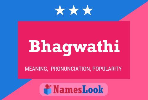 Bhagwathi Namensposter