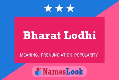 Bharat Lodhi Namensposter