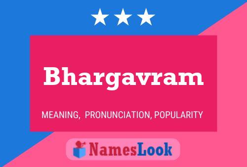 Bhargavram Namensposter