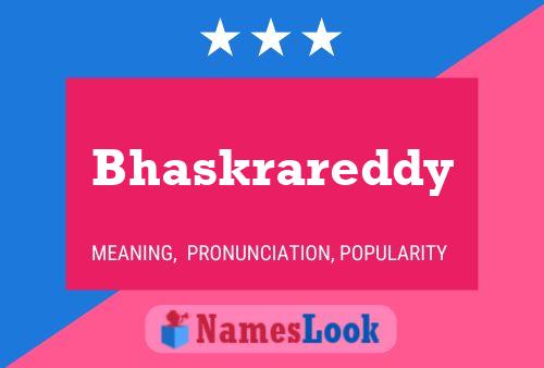 Bhaskrareddy Namensposter