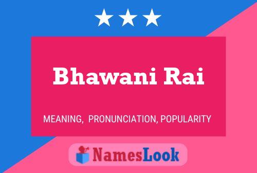 Bhawani Rai Namensposter