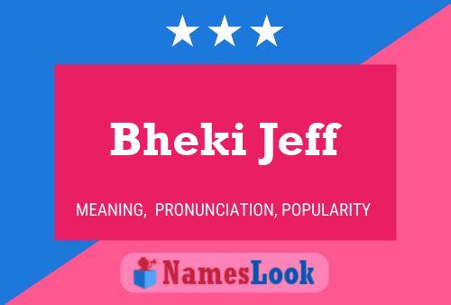 Bheki Jeff Namensposter