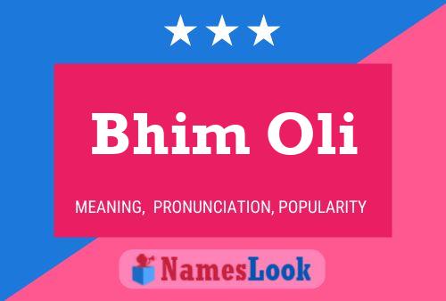 Bhim Oli Namensposter