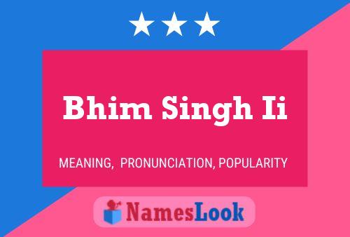 Bhim Singh Ii Namensposter