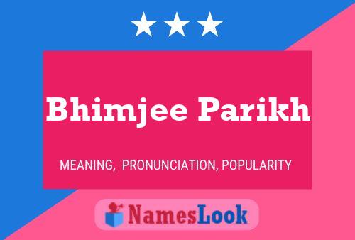 Bhimjee Parikh Namensposter