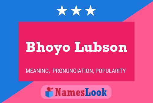 Bhoyo Lubson Namensposter