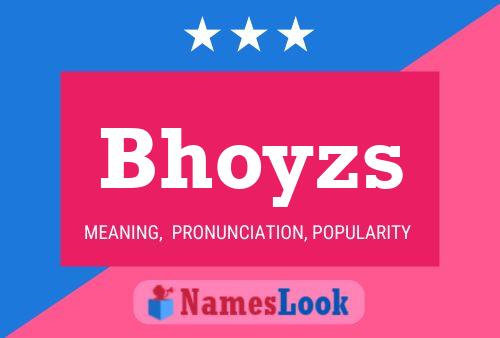 Bhoyzs Namensposter