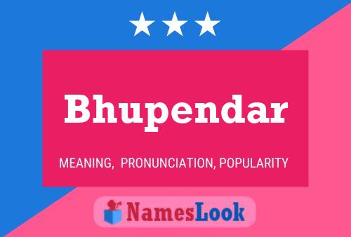 Bhupendar Namensposter