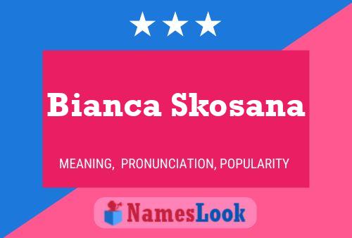 Bianca Skosana Namensposter