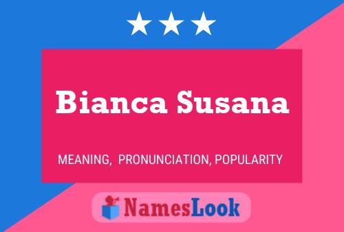 Bianca Susana Namensposter