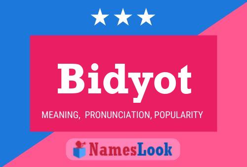 Bidyot Namensposter