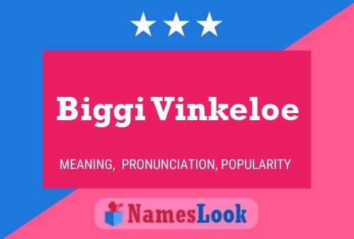 Biggi Vinkeloe Namensposter