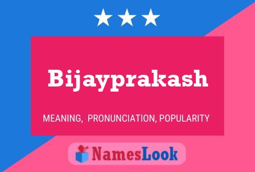 Bijayprakash Namensposter