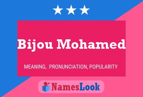 Bijou Mohamed Namensposter