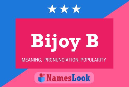 Bijoy B Namensposter