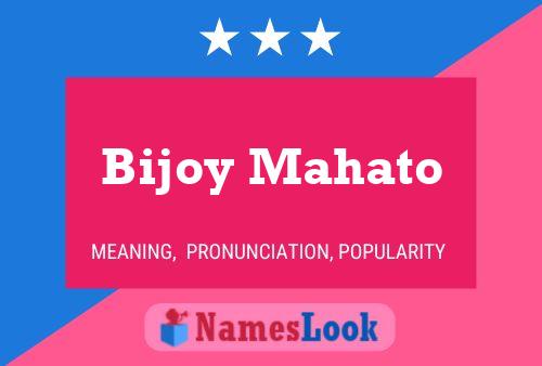 Bijoy Mahato Namensposter