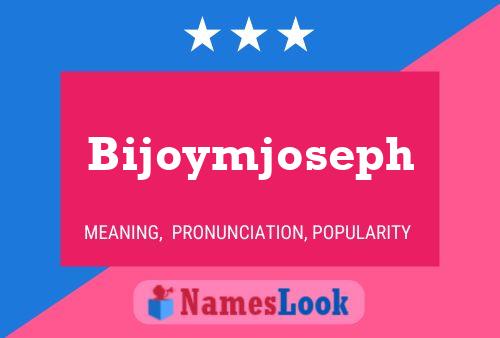 Bijoymjoseph Namensposter